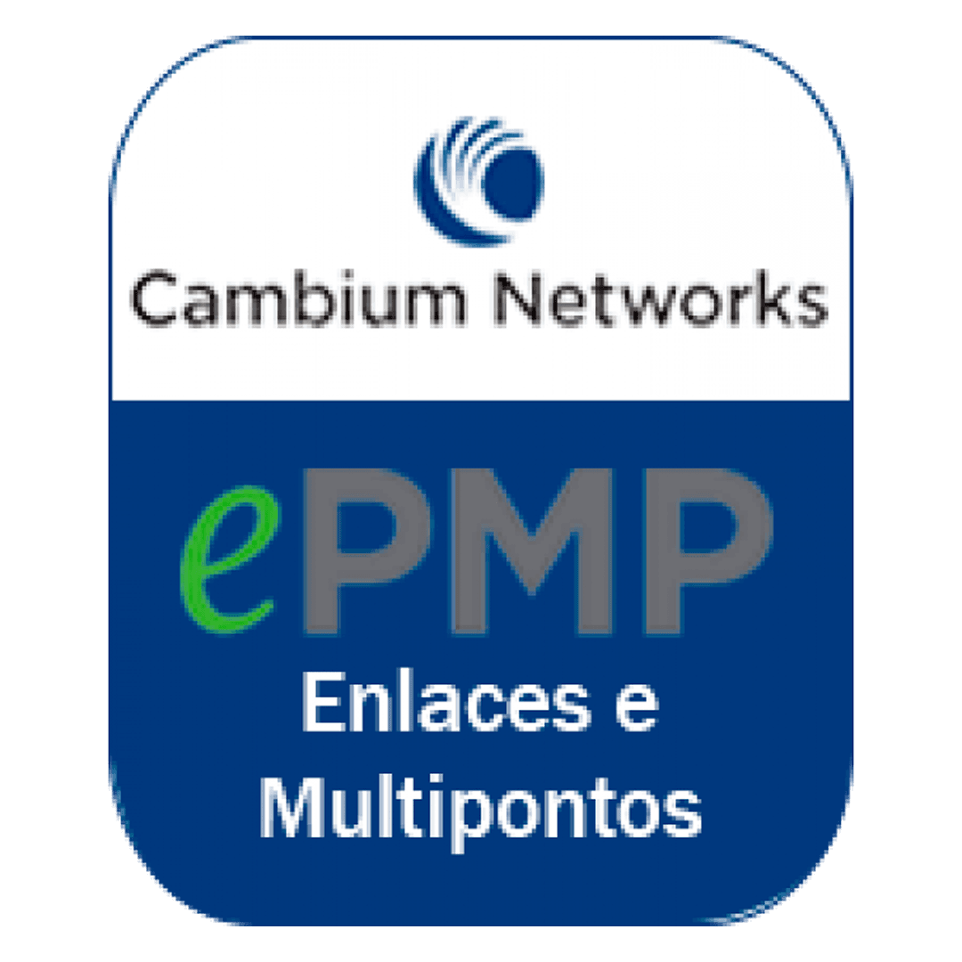 Certificação Cambium Networks ePMP Enlaces e Multipontos